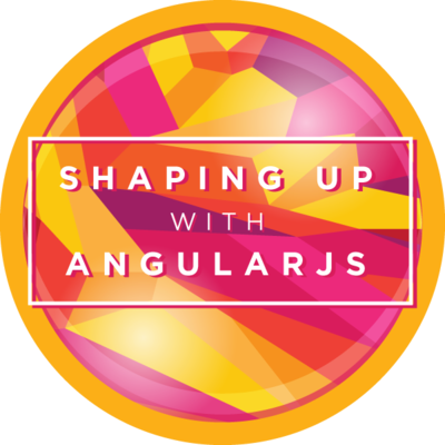 Shaping up with AngularJS